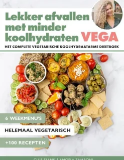 wehkamp Angela Zamboni En Club Slank Lekker Afvallen Met Minder Koolhydraten Vega