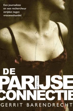 wehkamp Gerrit Barendrecht Katz & De Morsain: De Parijse Connectie