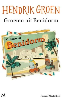wehkamp Hendrik Groen Groeten Uit Benidorm