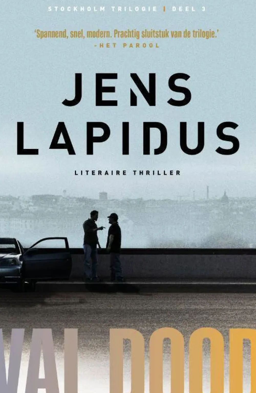 wehkamp Jens Lapidus Stockholm Noir-Trilogie: Val Dood