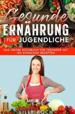 wehkamp Lilly Koch Gesunde Ernahrung Fur Jugendliche