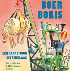 wehkamp Ted Van Lieshout Boer Boris: Boer Boris, Een Paard Voor Sinterklaas