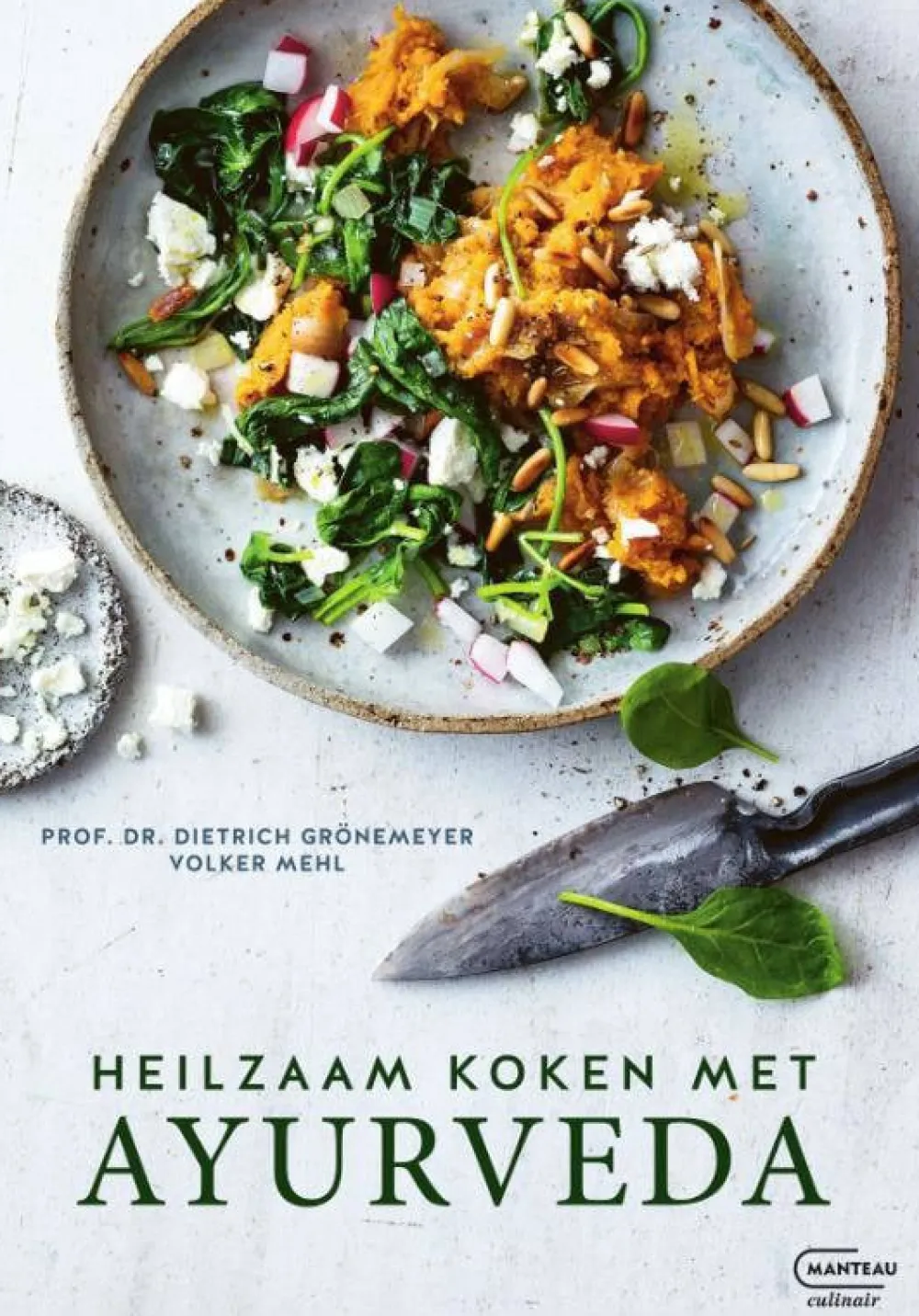 wehkamp Volker Mehl En Dietrich Gronemeyer Heilzaam Koken Met Ayurveda